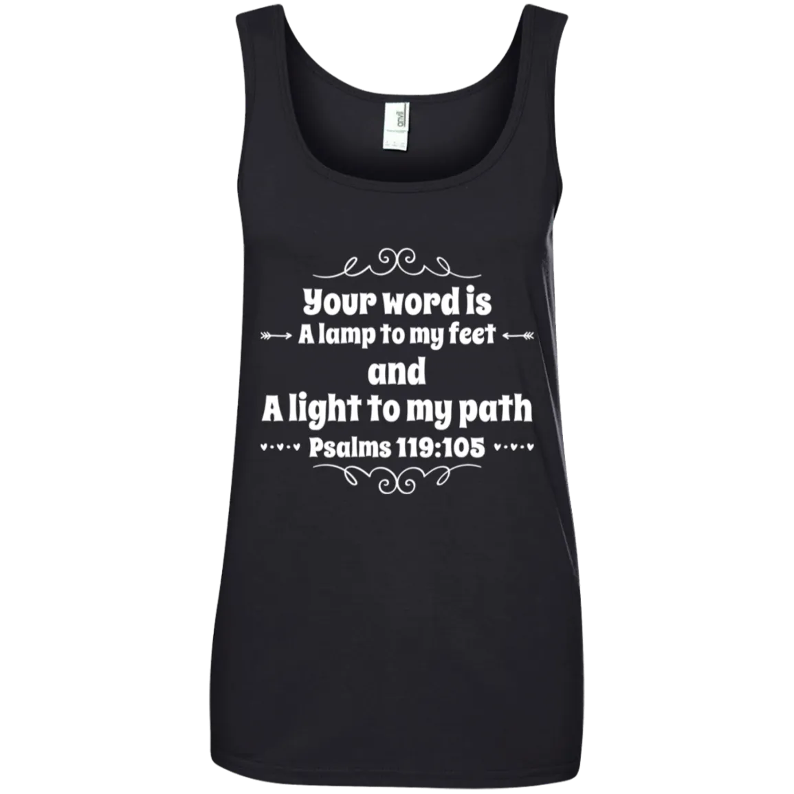 Bible Verse Ladies' 100% Ringspun Cotton Tank Top - Your Word Is Light To My Path ~Psalm 119:105~ Design 1 (White Font)