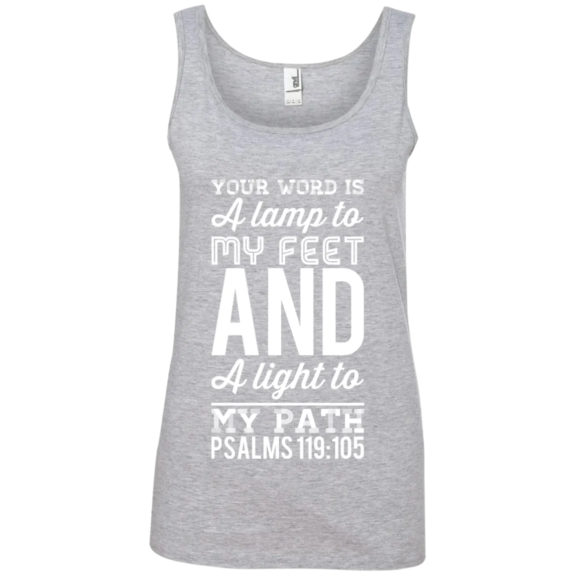 Bible Verse Ladies' 100% Ringspun Cotton Tank Top - Your Word Is Light To My Path ~Psalm 119:105~ Design 3 (White Font)