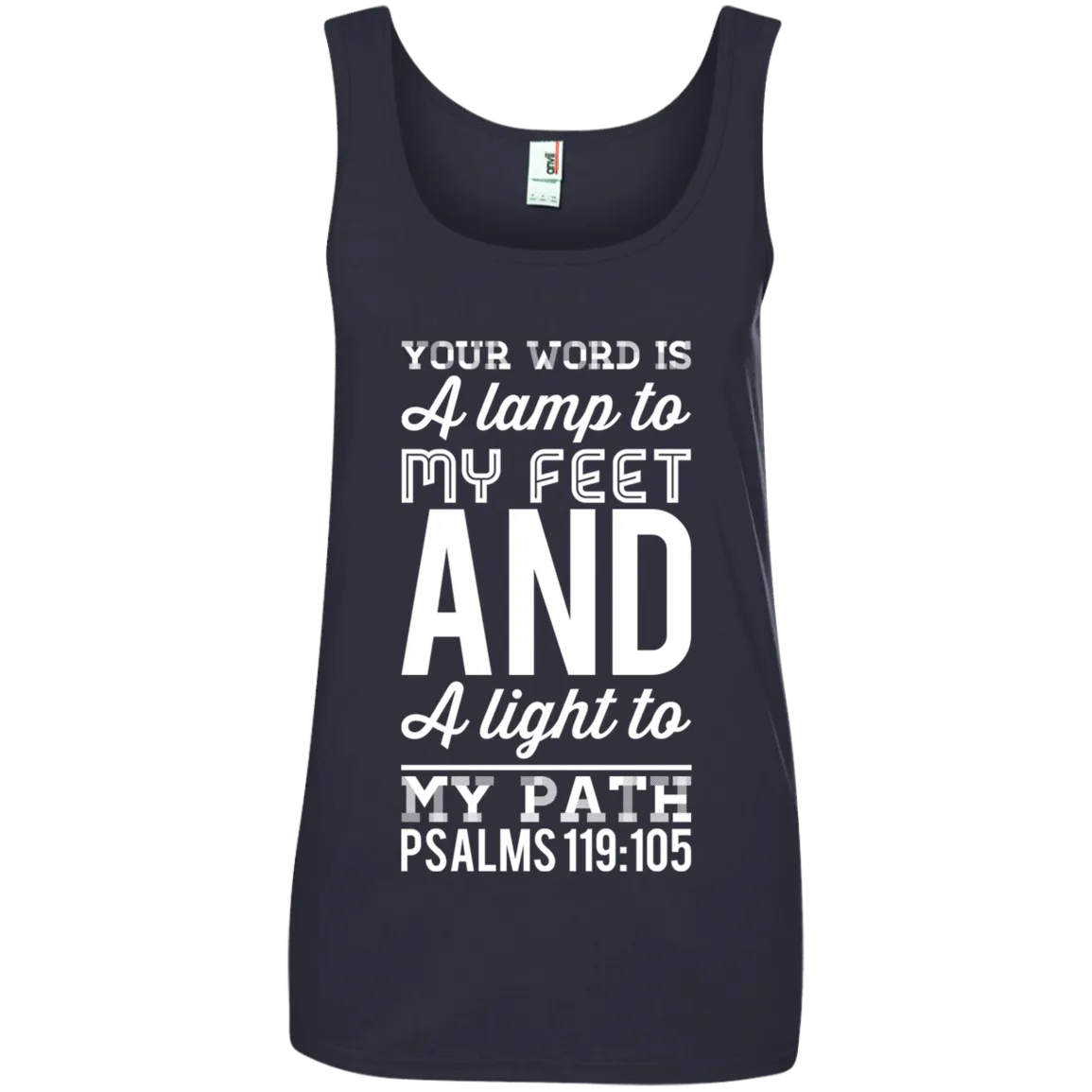 Bible Verse Ladies' 100% Ringspun Cotton Tank Top - Your Word Is Light To My Path ~Psalm 119:105~ Design 3 (White Font)