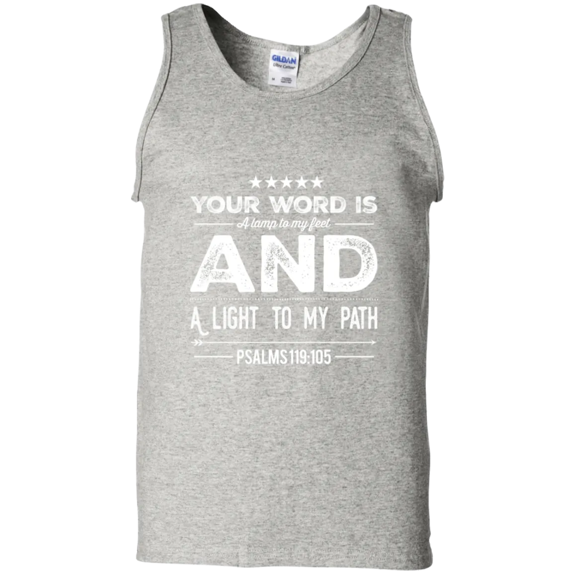 Bible Verse Men 100% Cotton Tank Top - Your Word Is Light To My Path ~Psalm 119:105~ Design 16 (White Font)