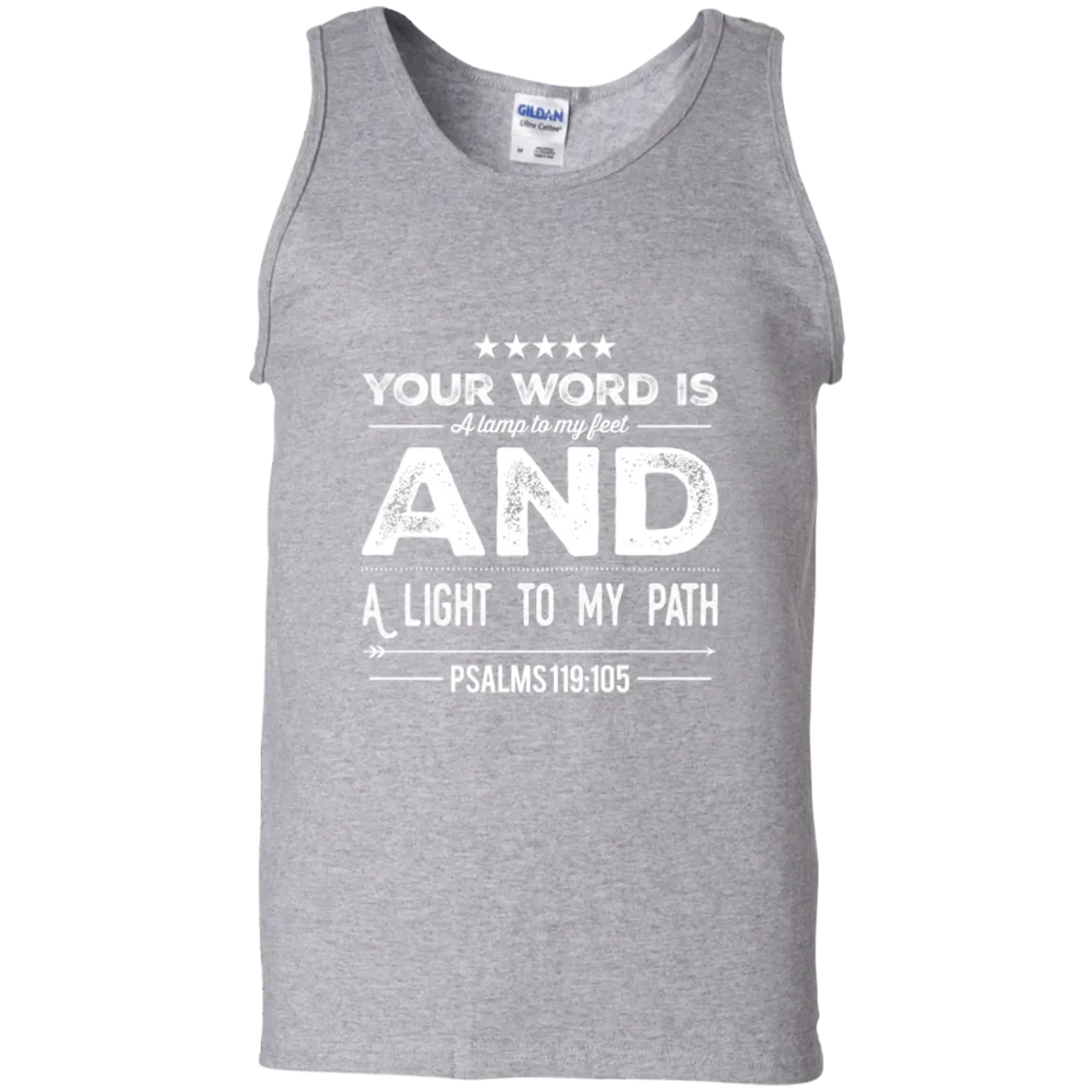 Bible Verse Men 100% Cotton Tank Top - Your Word Is Light To My Path ~Psalm 119:105~ Design 16 (White Font)