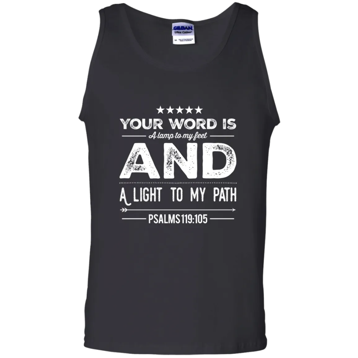 Bible Verse Men 100% Cotton Tank Top - Your Word Is Light To My Path ~Psalm 119:105~ Design 16 (White Font)