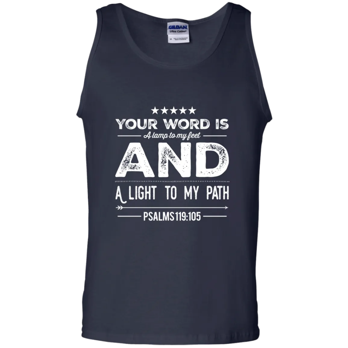 Bible Verse Men 100% Cotton Tank Top - Your Word Is Light To My Path ~Psalm 119:105~ Design 16 (White Font)