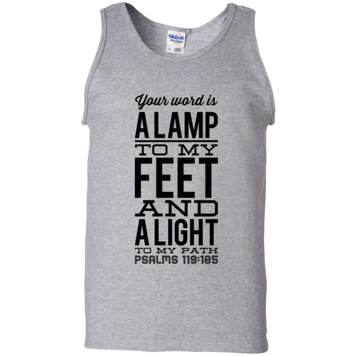 Bible Verse Men 100% Cotton Tank Top - Your Word Is Light To My Path ~Psalm 119:105~ Design 4 (Black Font)