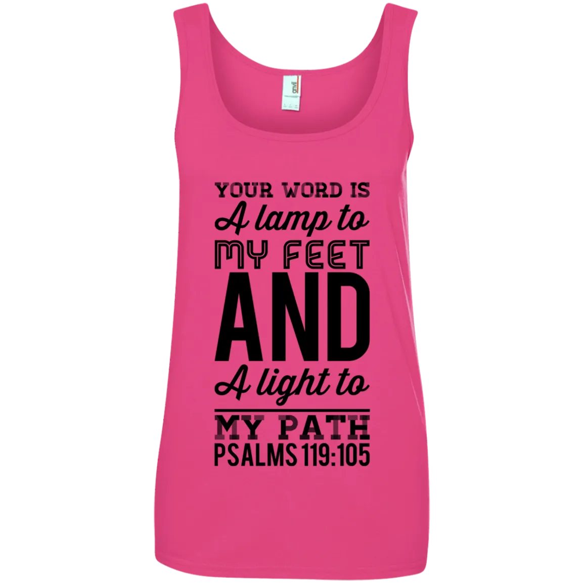 Bible Verses Ladies' 100% Ringspun Cotton Tank Top - Your Word Is Light To My Path ~Psalm 119:105~ Design 3 (Black Font)