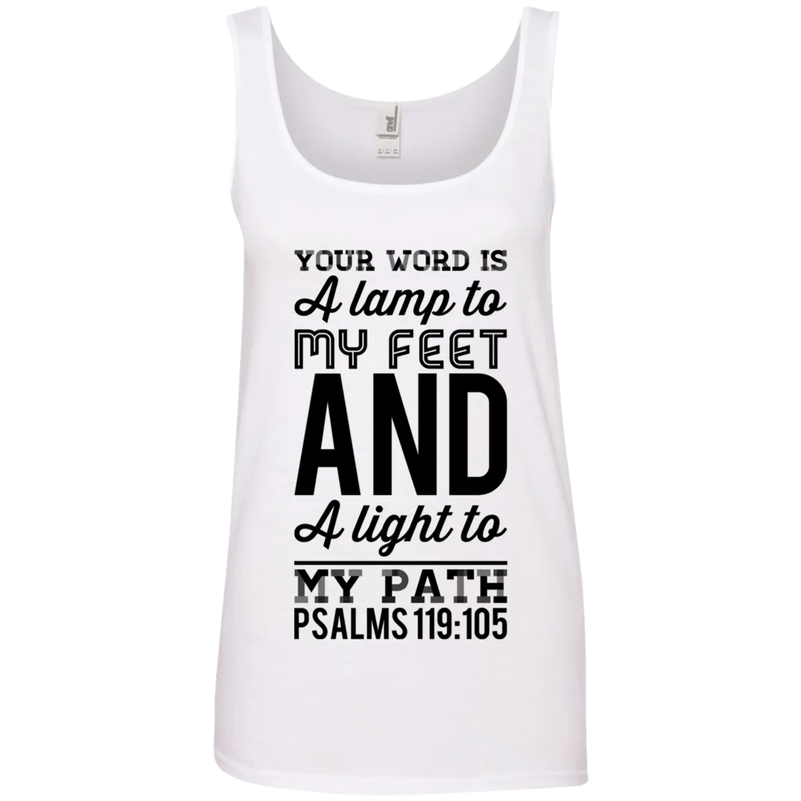 Bible Verses Ladies' 100% Ringspun Cotton Tank Top - Your Word Is Light To My Path ~Psalm 119:105~ Design 3 (Black Font)