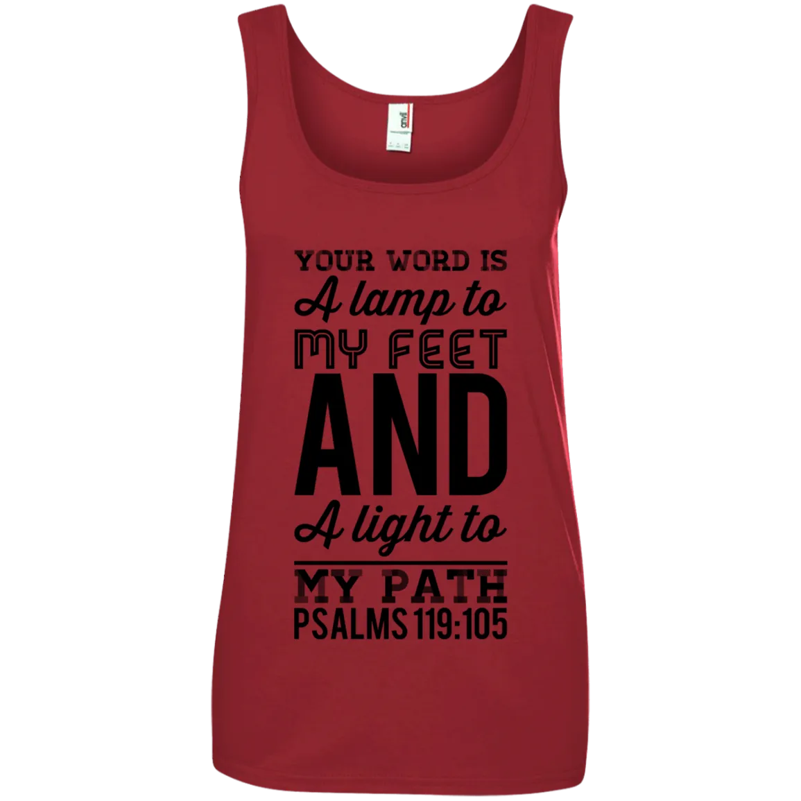 Bible Verses Ladies' 100% Ringspun Cotton Tank Top - Your Word Is Light To My Path ~Psalm 119:105~ Design 3 (Black Font)