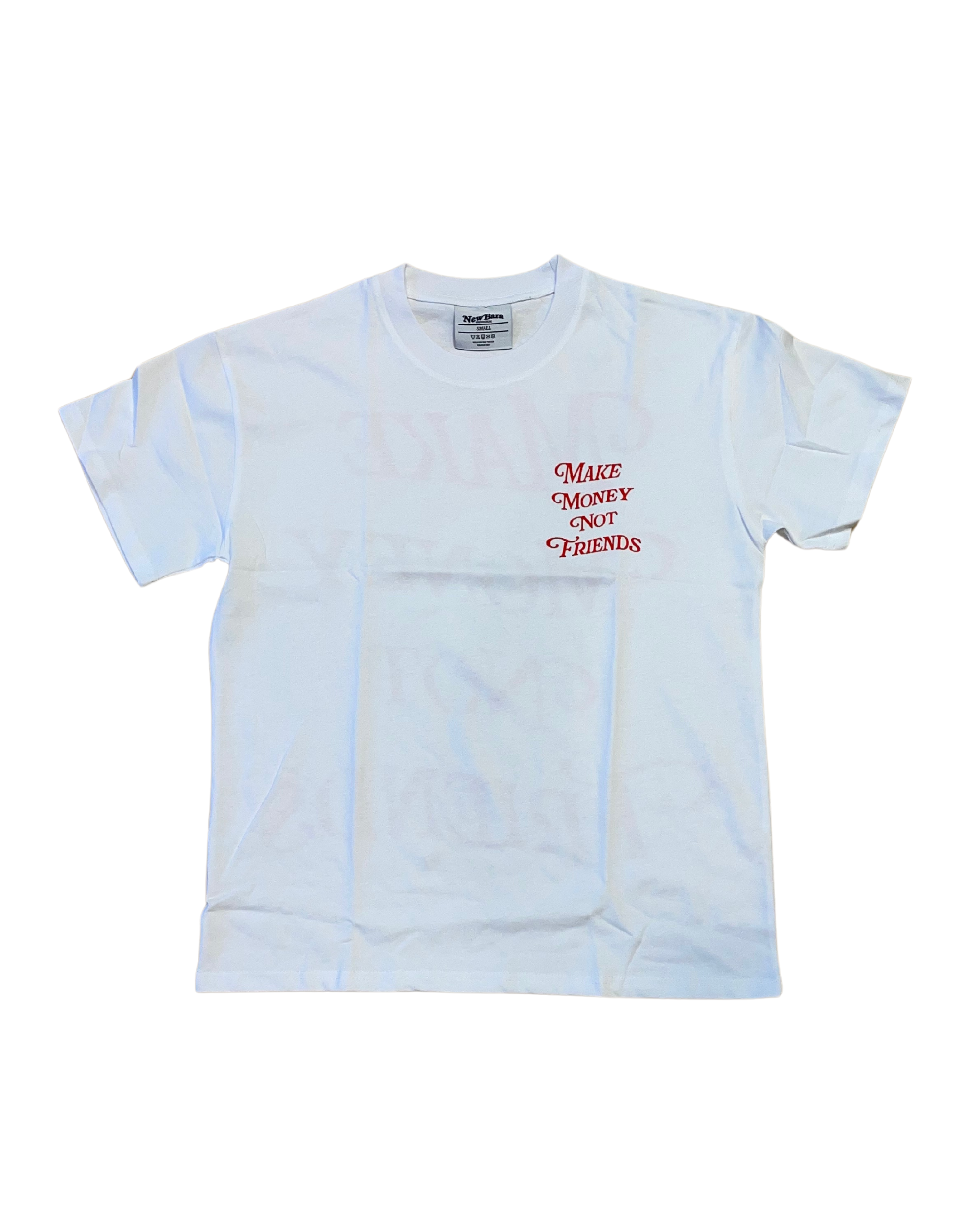 Make Money Not Friends Tee